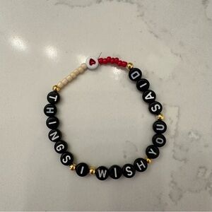 Things I wish you said bracelet